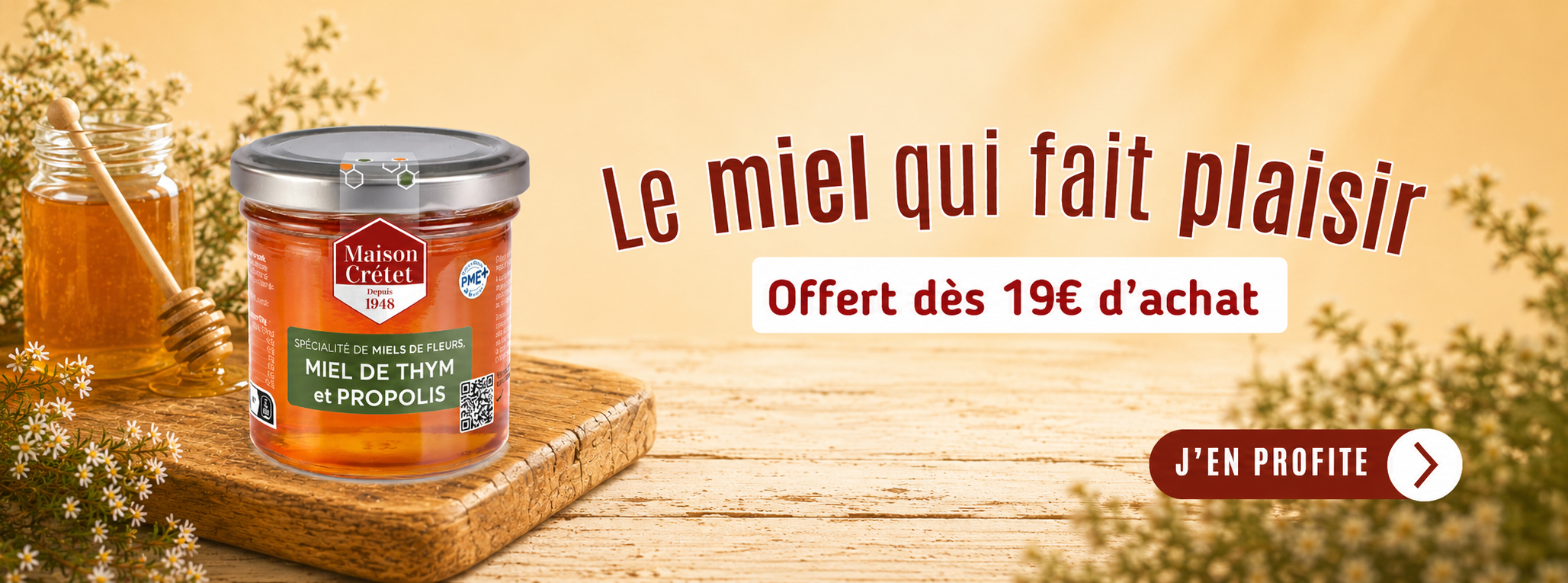 1 Miel de Thym et Propolis offert dès 19€ d'achat 